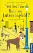 Was liest der Hund am Laternenpfahl... - Bild 1