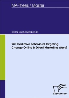 Will Predictive Behavioral Targeting Change Online & Direct Marketing Ways? (eBook, PDF) - Kharabanda, Raj Pal Singh