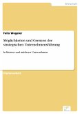 Möglichkeiten und Grenzen der strategischen Unternehmensführung (eBook, PDF)