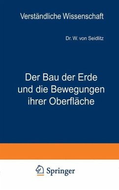 Der Bau der Erde und die Bewegungen ihrer Oberfläche - Seidlitz, W. von