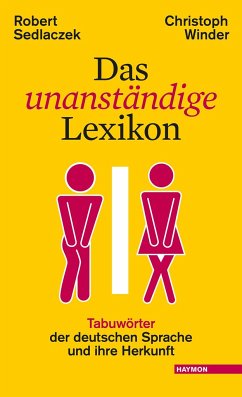 Das unanständige Lexikon - Sedlaczek, Robert;Winder, Christoph