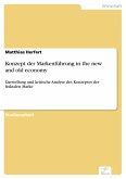 Konzept der Markenführung in the new and old economy (eBook, PDF)