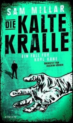 Die kalte Kralle / Karl Kane Bd.3 - Millar, Sam