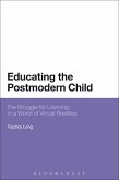 Educating the Postmodern Child Educating the Postmodern Child