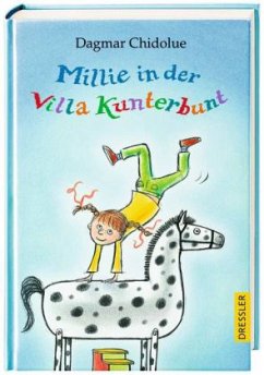 Millie in der Villa Kunterbunt / Millie Bd.23 - Chidolue, Dagmar
