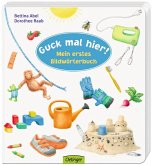 Guck mal hier! Mein erstes Bildwörterbuch