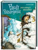 Jetzt schlägt's dreizehn! / Pauli Poltergeist Bd.3