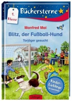 Blitz, der Fußballhund. Torjäger gesucht / Blitz & Leon Bd.2 - Mai, Manfred