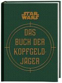 Das Buch der Kopfgeldjäger / Star Wars Bd.3