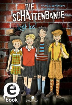 Die Schattenbande legt los! / Die Schattenbande Bd.1 (eBook, ePUB) - Reifenberg, Frank M.; Mayer, Gina