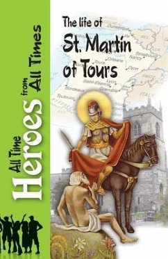 The Life of St Martin of Tours - Severus, Sulpitius