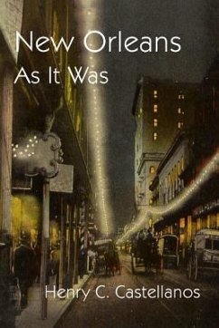 New Orleans As It Was - Castellanos, Henry C.