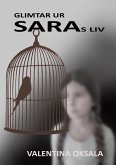 Glimtar ur Saras liv