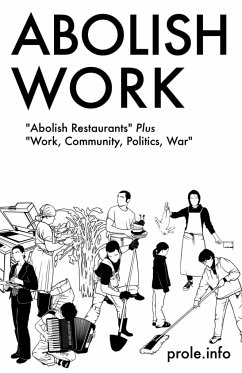 Abolish Work - Prole Info, Prole Info