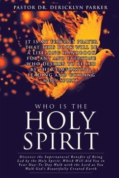 Who Is the Holy Spirit - Parker, Pastor Dericklyn