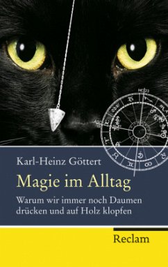 Magie im Alltag - Göttert, Karl-Heinz