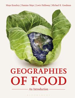 Geographies of Food - Kneafsey, Moya; Maye, Damian; Holloway, Lewis; Goodman, Michael K
