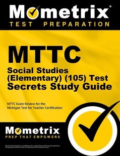 MTTC Social Studies (Elementary) (105) Test Secrets Study Guide