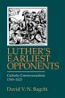 Luther's Earliest Opponents - Bild 1