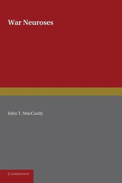 War Neuroses - Maccurdy, John T.; Rivers, W. H. R.
