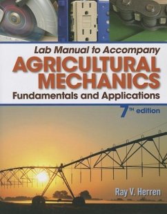 Lab Manual for Herren's Agricultural Mechanics: Fundamentals & Applications Updated, Precision Exams Edition, 7th - Herren, Ray V.