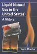 Liquid Natural Gas in the United States: A History