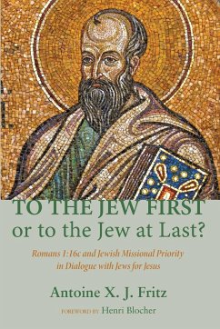 To the Jew First or to the Jew at Last? - Fritz, Antoine X. J.