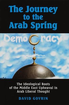 The Journey to the Arab Spring - Govrin, David