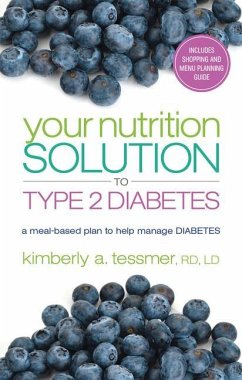 Your Nutrition Solution to Type 2 Diabetes - Tessmer, Kimberly A