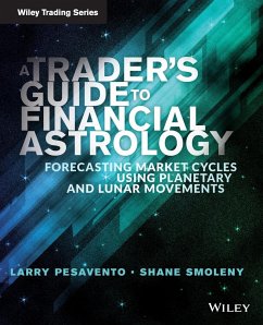 A Trader's Guide to Financial Astrology - Pasavento, Larry; Smoleny, Shane