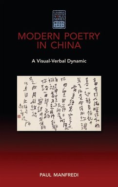 Modern Poetry in China - Manfredi, Paul