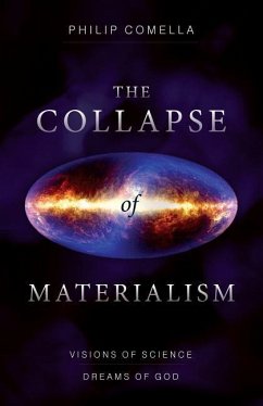 The Collapse of Materialism - Comella, Philip (Philip Comella)