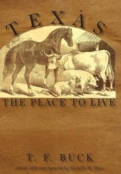 Texas: The Place to Live - Buck, Talcott Frank