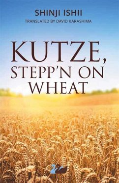 Kutze, Stepp'n on Wheat - Ishii, Shinji