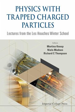 Physics with Trapped Charged Particles - Richard C Thompson, Martina Knoop & Niel