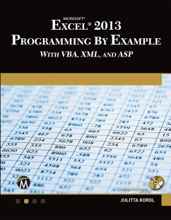 Microsoft Excel 2013 Programming by Example with Vba, XML, and ASP - Korol, Julitta