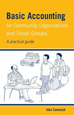 Basic Accounting for Community Organizations and Small Groups - Cammack, John