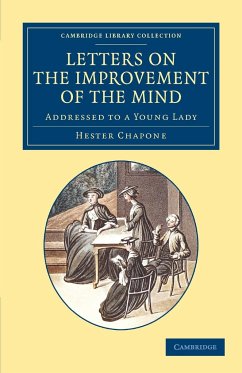 Letters on the Improvement of the Mind - Chapone, Hester