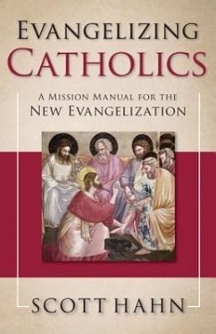 Evangelizing Catholics - Hahn, Scott