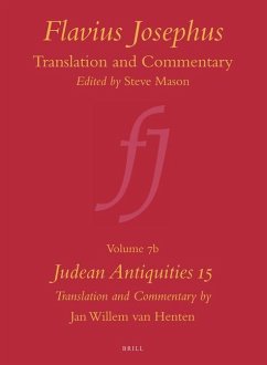 Flavius Josephus: Translation and Commentary, Volume 7b: Judean Antiquities 15 - Henten, Jan Willem van