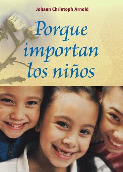 Porque Importan Los Niños - Arnold, Johann Christoph