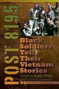 Post 8195: Black Vietnam Soldiers Tell Their Stories