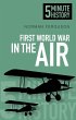 First World War in the Air: 5 Minute... - Bild 1