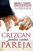 Crezcan Juntos Como Pareja