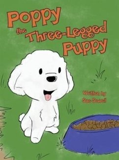 Poppy the Three-Legged Puppy - Sewell, Sue