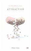 Chemical Attraction Chemical Attraction
