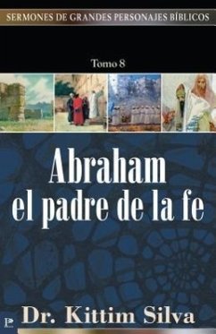 Abraham, El Padre de la Fe - Silva, Kittim