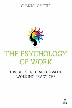 The Psychology of Work - Gautier, Chantal