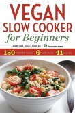 Vegan Slow Cooker for Beginners