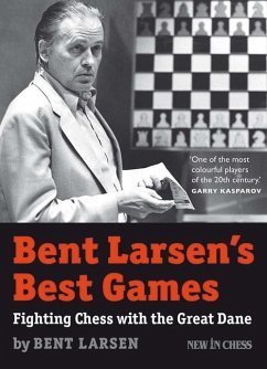 Bent Larsen's Best Games - Larsen, Bent